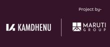 Kamdhenu Spaces & Maruti Group